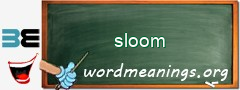 WordMeaning blackboard for sloom